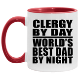 Clergy By Day World's Best Dad By Night - 11oz Accent Mug Red