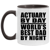 Actuary By Day World's Best Dad By Night - 11oz Accent Mug Black