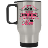 My Biggest Reason For Living Calls Me Mom - Silver Travel Mug