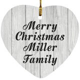 Merry Christmas Miller Family - Heart Ornament F