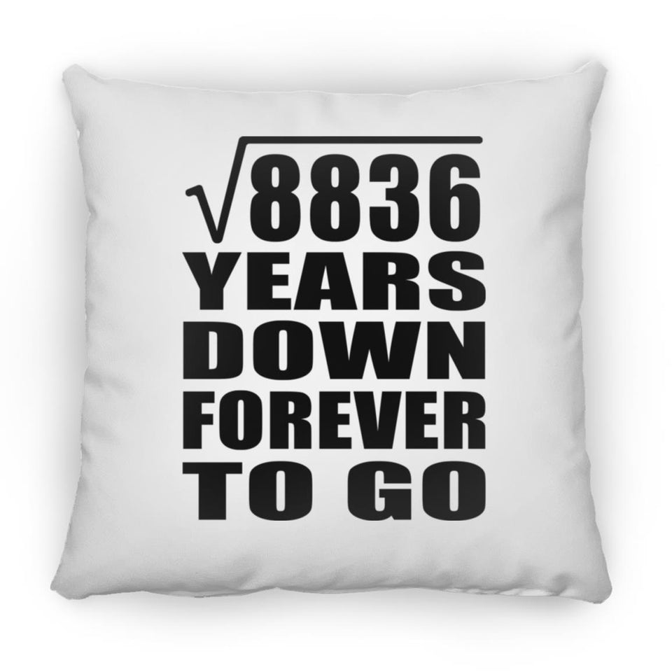 94th Anniversary Square Root of 8836 Years Down Forever To Go - Throw Pillow