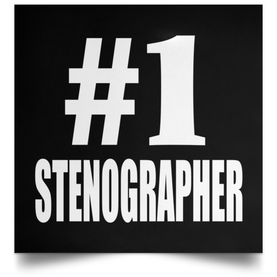 Number One #1 Stenographer - Poster Square
