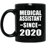 Medical Assistant Since 2020 - 11oz Coffee Mug