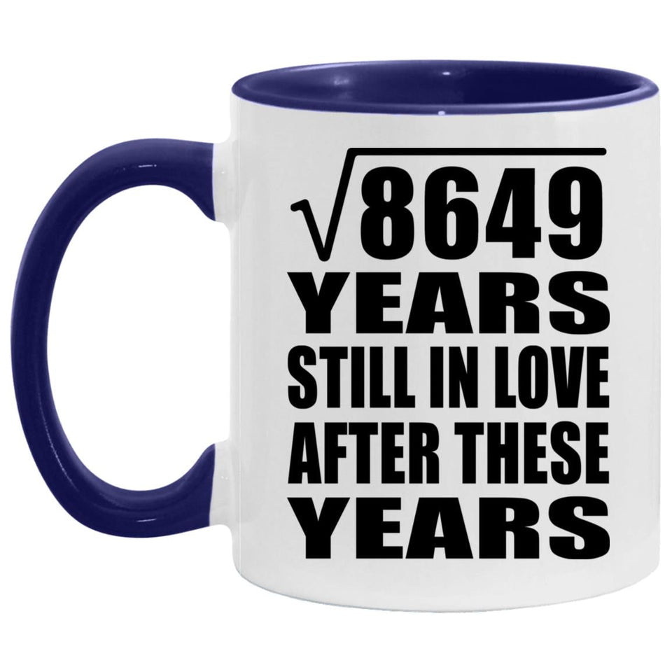 93rd Anniversary Square Root Of 8649 Years Still In Love - 11oz Accent Mug Purple