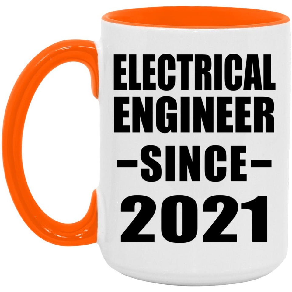 Electrical Engineer Since 2021 - 15oz Accent Mug Orange