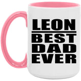 Leon Best Dad Ever - 15oz Accent Mug Pink