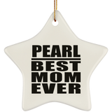 Pearl Best Mom Ever - Star Ornament