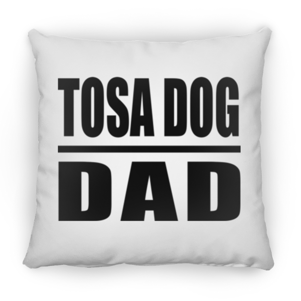 Tosa Dog Dad - Throw Pillow