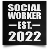 Social Worker Established EST. 2022 - Poster Square