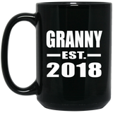 Granny Established EST. 2018 - 15 Oz Coffee Mug Black
