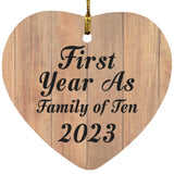 First Year As Family Of Ten 2023 - Heart Ornament C