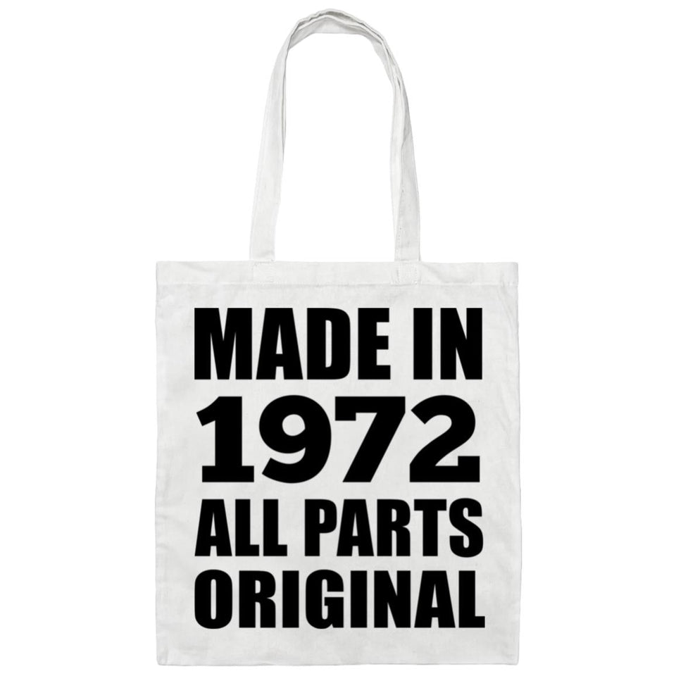 52nd Birthday Made in 1972 All Parts Original - Tote Bag White