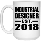 Industrial Designer Established EST. 2018 - 15 Oz Coffee Mug