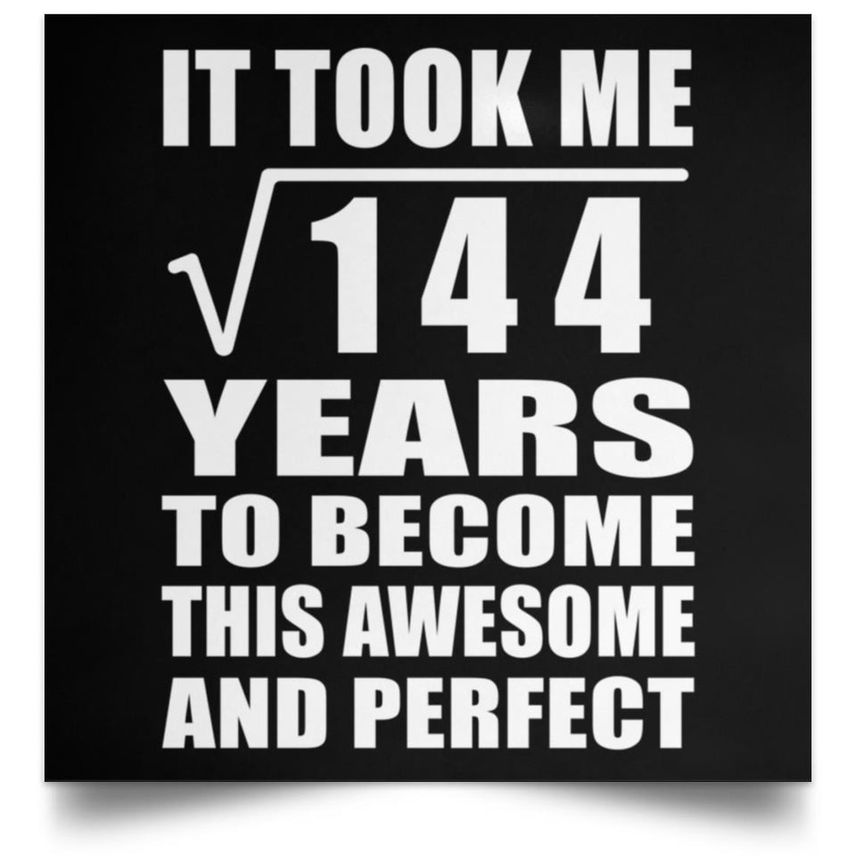 12th Birthday Took Square Root of 144 Years To Awesome - Poster Square