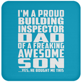 Proud Building Inspector Dad Of Awesome Son - Drink Coaster