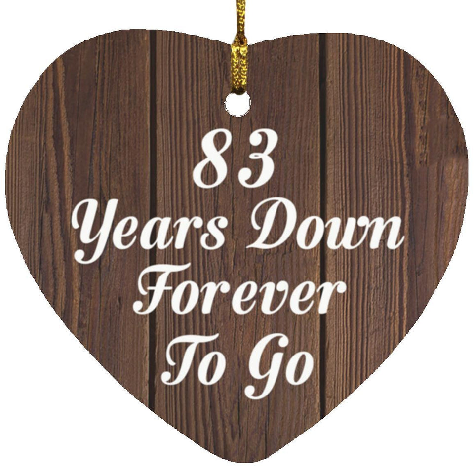 83rd Anniversary 83 Years Down Forever To Go - Heart Ornament D