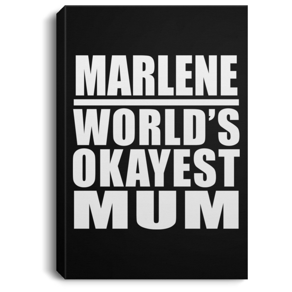 Marlene World's Okayest Mum - Canvas Portrait