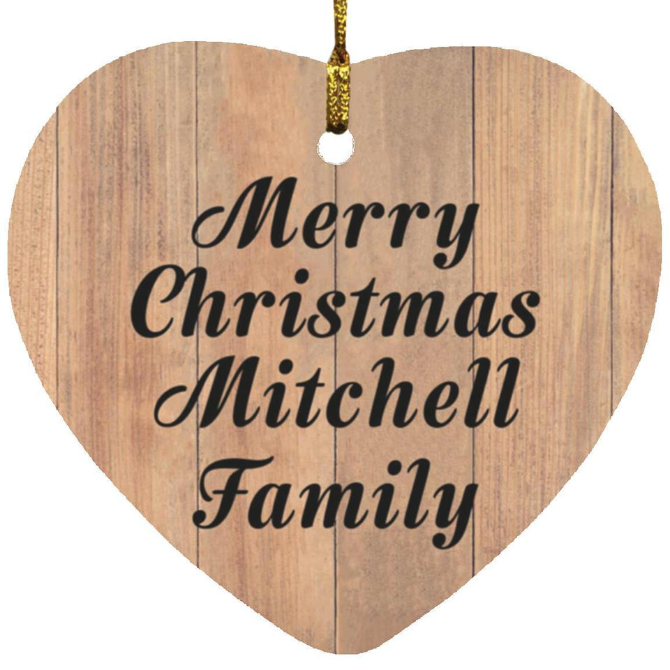 Merry Christmas Mitchell Family - Heart Ornament C