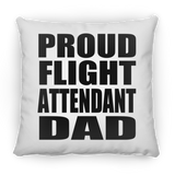 Proud Flight Attendant Dad - Throw Pillow