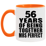 56th Anniversary 56 Years Of Being Mrs Perfect - 11oz Accent Mug Orange