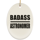 Badass Astronomer - Oval Ornament
