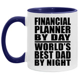 Financial Planner By Day World's Best Dad By Night - 11oz Accent Mug Purple