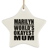 Marilyn World's Okayest Mum - Star Ornament