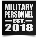 Military Personnel Established EST. 2018 - Poster Square