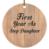 First Year As Step Daughter - Circle Ornament C