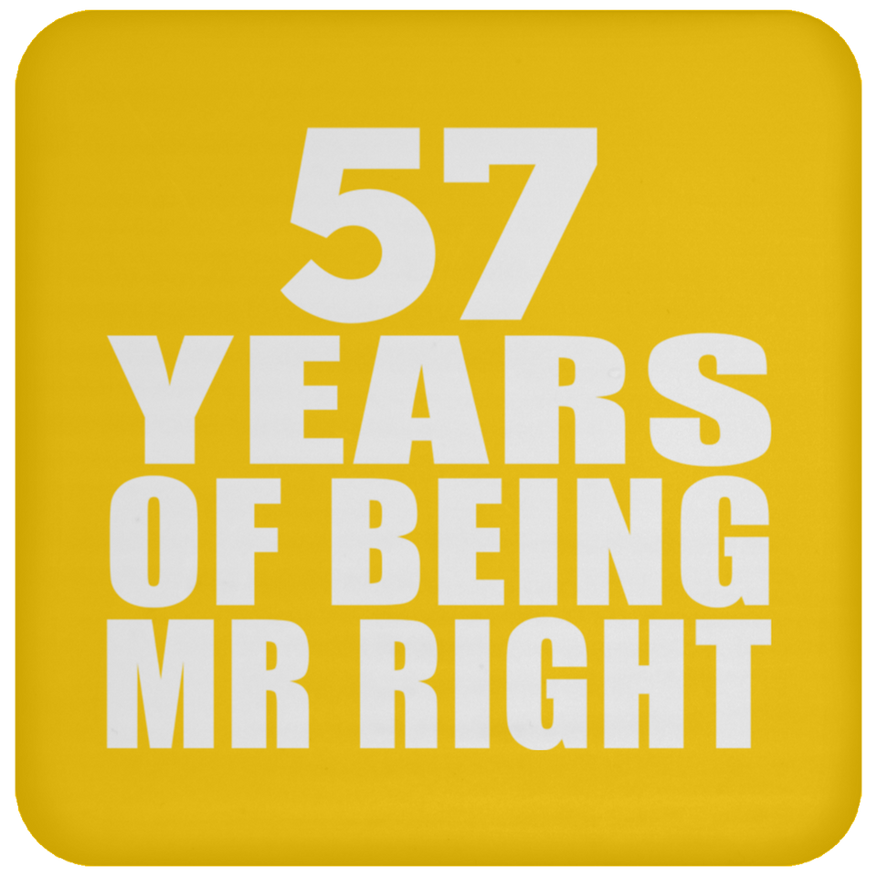 57th Anniversary 57 Years Of Being Mr Right - Drink Coaster