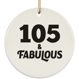 105th Birthday 105 & Fabulous - Circle Ornament