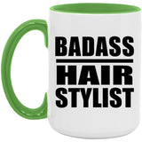 Badass Hair Stylist - 15oz Accent Mug Green