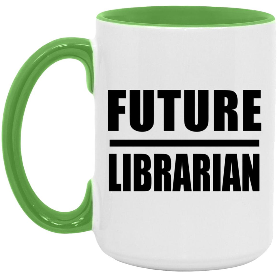 Future Librarian - 15oz Accent Mug Green