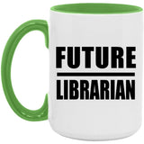 Future Librarian - 15oz Accent Mug Green