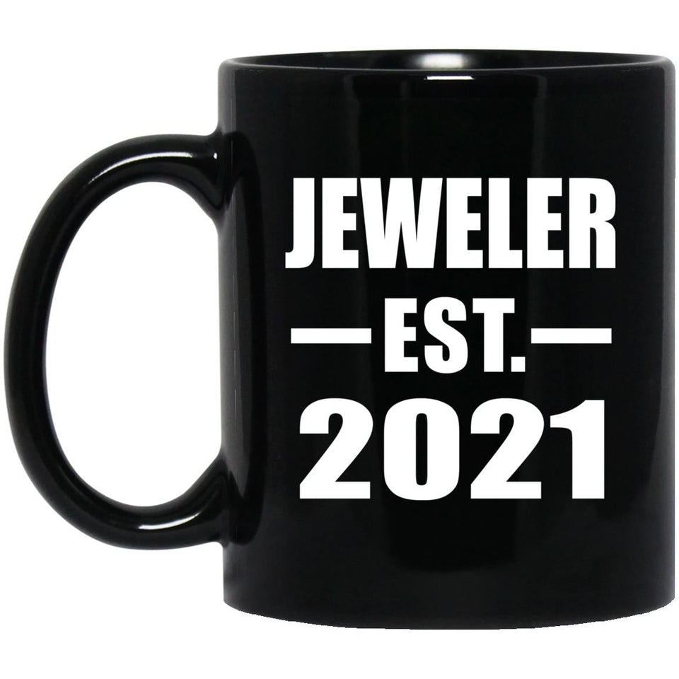 Jeweler Established EST. 2021 - 11oz Coffee Mug Black