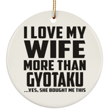 I Love My Wife More Than Gyotaku - Circle Ornament
