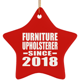 Furniture Upholsterer Since 2018 - Star Ornament