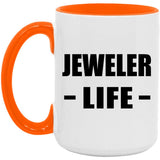 Jeweler Life - 15oz Accent Mug Orange