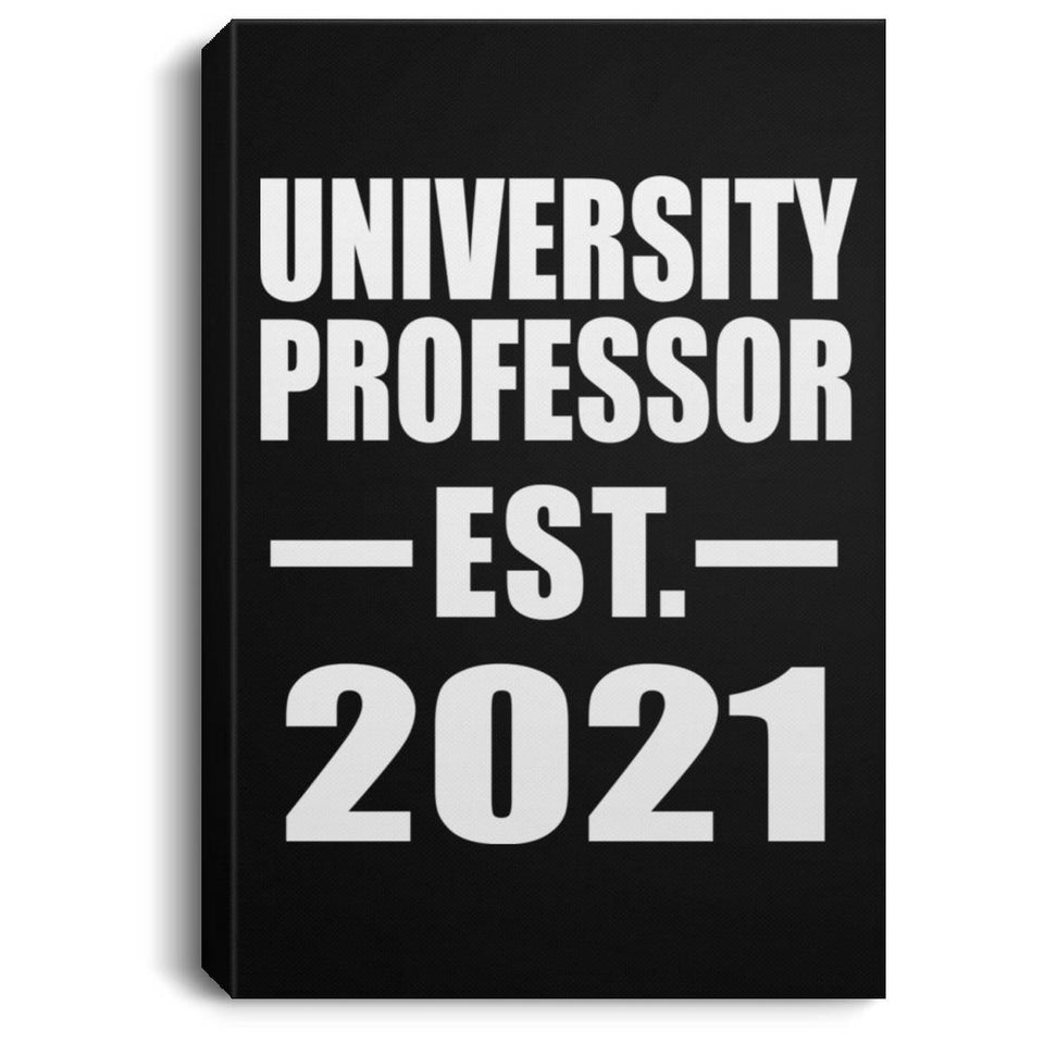 University Professor Established EST. 2021 - Canvas Portrait