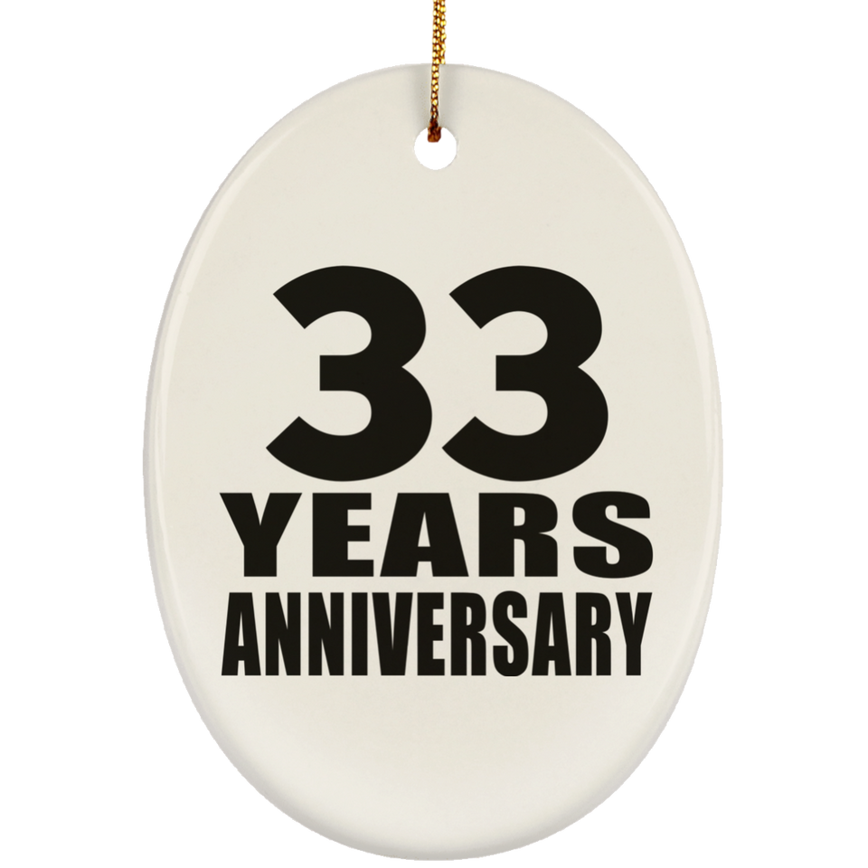 33rd Anniversary 33 Years - Oval Ornament