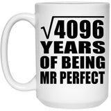 64th Anniversary Square Root of 4096 Years of Mr Perfect - 15oz Coffee Mug