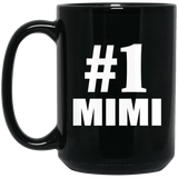 Number One #1 Mimi - 15 Oz Coffee Mug Black