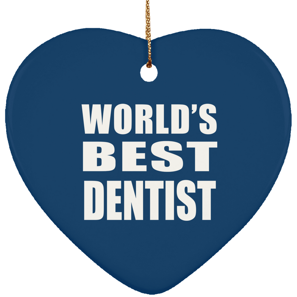 World's Best Dentist - Heart Ornament