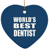 World's Best Dentist - Heart Ornament