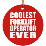 Coolest Forklift Operator Ever - Circle Ornament