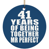 41st Anniversary 41 Years Of Being Mr Perfect - Circle Ornament