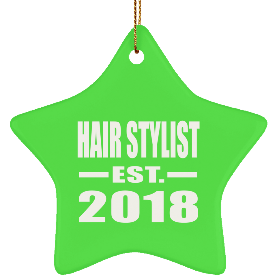 Hair Stylist Established EST. 2018 - Star Ornament