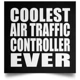 Coolest Air Traffic Controller Ever - Poster Square