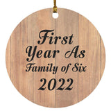 First Year As Family Of Six 2022 - Circle Ornament C