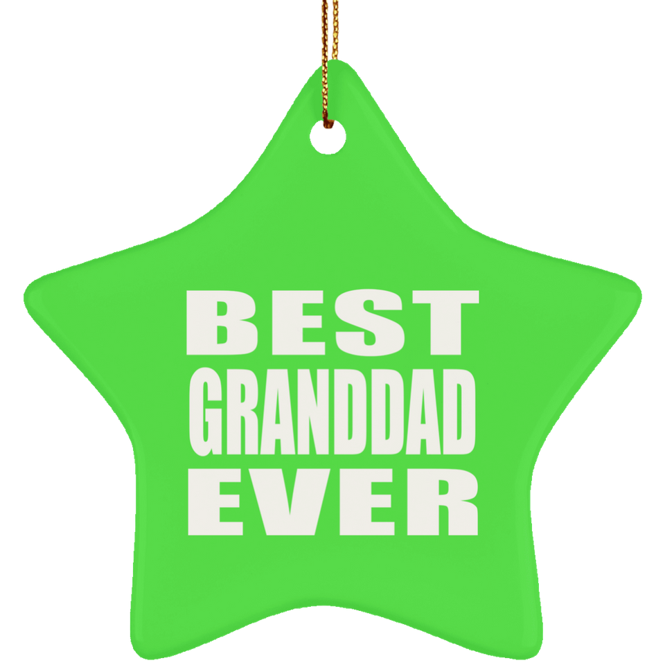 Best Granddad Ever - Star Ornament